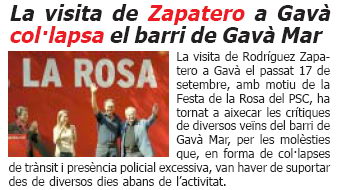 Notícia publicada al número 50 de la publicació L'Eramprunyà on s'informa del col·lapse que va suposar per Gavà Mar la visita del President del Govern Espanyol (José Luis Rodríguez Zapatero) (Octubre de 2007)